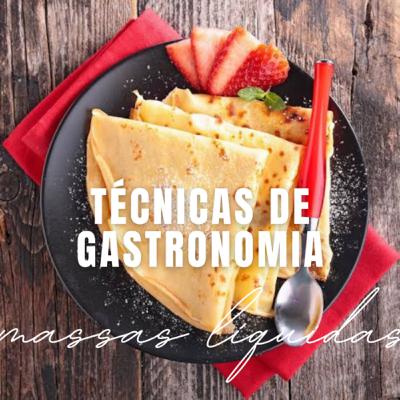 MASSAS LÍQUIDAS #7