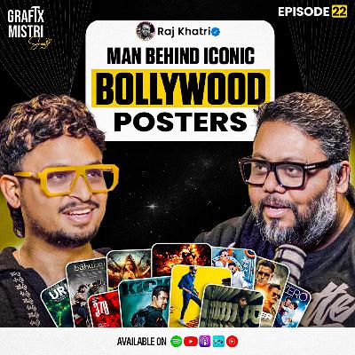 Inside the World of Movie Posters – 180+ Films, AI, Storytelling ft. Raj Khatri | Ep. 22