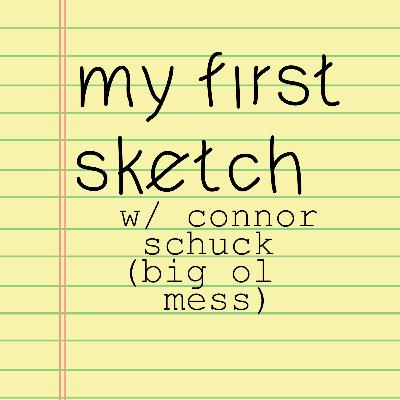 226 Connor Schuck of Big Ol Mess