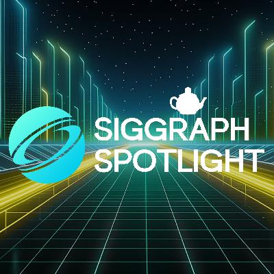 83 – Live From SIGGRAPH: Art, Science, and Tech Transform Industries and the Human Experience