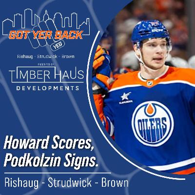 Howard Scores, Podkolzin Signs.