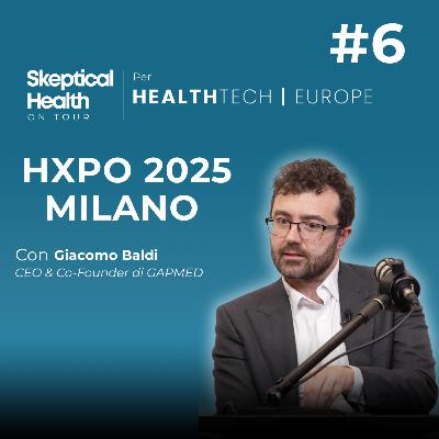 #6 HXPO 2025 | La Sanità non ha Bisogno di Eroi, ma di Processi - con Giacomo Baldi #6 HXPO 2025 | La Sanità non ha Bisogno di Eroi, ma di Processi - con Giacomo Baldi