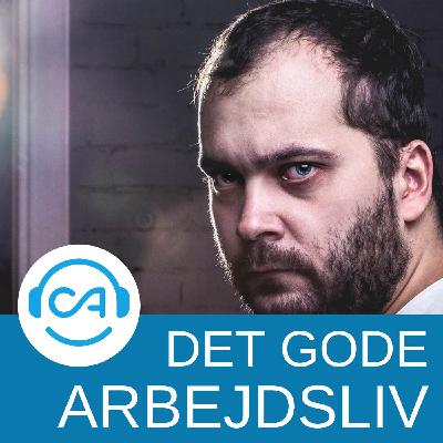 Det gode arbejdsliv: Giv brokkeren en chance