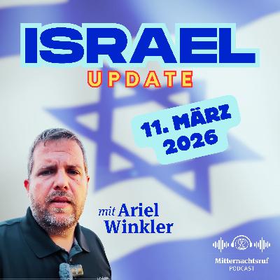 Aktuelle Situation in und aus Israel vom 11. März 2026 | Ariel Winkler Aktuelle Situation in und aus Israel vom 11. März 2026 | Ariel Winkler