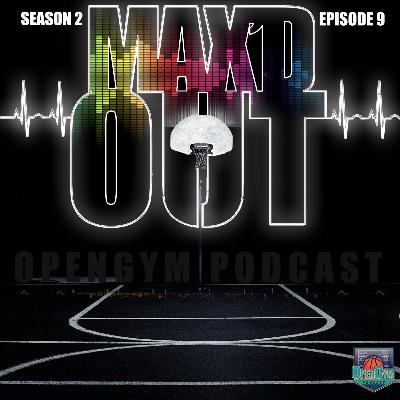 S2 Episode 9: MAX'D OUT