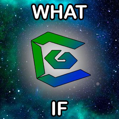 Ep 17: What If...
