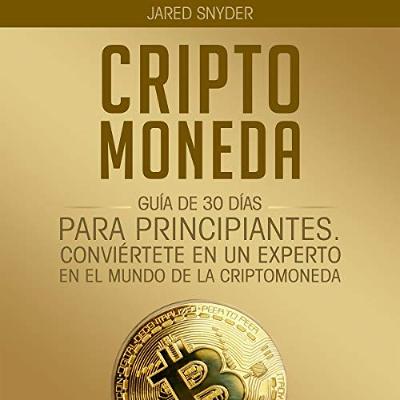 Criptomoneda [Cryptocurrency] (Audiolibro) | Prueba Gratis