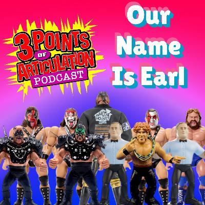 Our Name Is Earl! Wrestling Figure News For The Week Our Name Is Earl! Wrestling Figure News For The Week