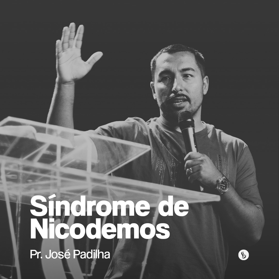 Sindrome de Nicodemos | Pr. José Padilha