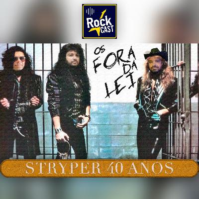 🎸 Rock Cast | Stryper 40 Anos: A Polêmica de "Against the Law"! 🎸