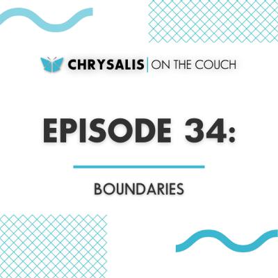 Ep. 34 - BOUNDARIES