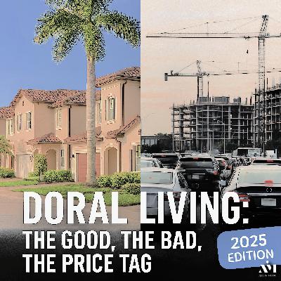 Doral, Miami Living: The Good, The Bad, and The Price Tag in 2025 Doral, Miami Living: The Good, The Bad, and The Price Tag in 2025