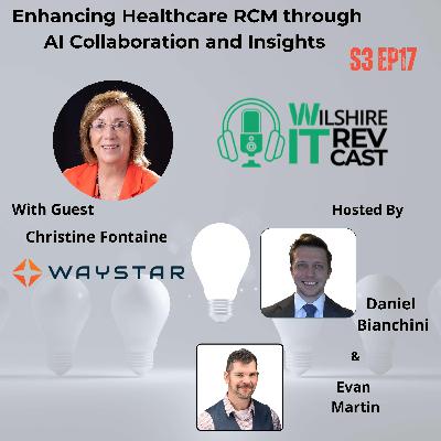 S3 EP17: Enhancing Healthcare RCM through AI Collaboration and Insights