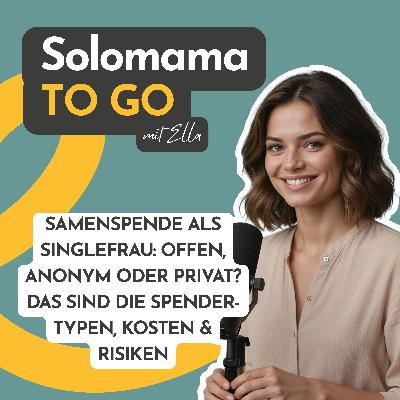 03. Samenspende als Singlefrau: offen, anonym oder privat? Kosten, Risiken & rechtliche Folgen einfach erklärt 03. Samenspende als Singlefrau: offen, anonym oder privat? Kosten, Risiken & rechtliche Folgen einfach erklärt