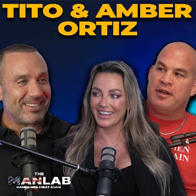 #058 - Tito & Amber Ortiz