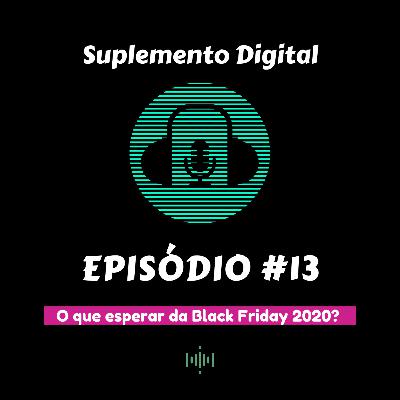 O que esperar da Black Friday 2020? O que esperar da Black Friday 2020?
