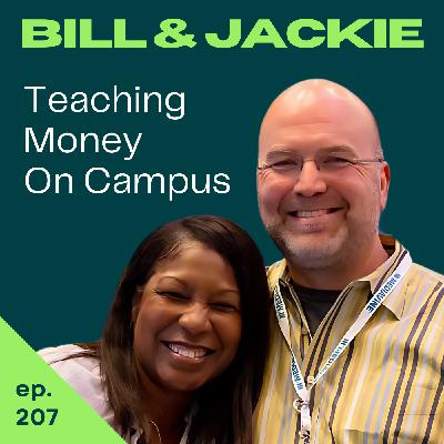Financial Literacy 101: Live Inside the Classroom at University of Tennessee | Bill & Jackie | 207 Financial Literacy 101: Live Inside the Classroom at University of Tennessee | Bill & Jackie | 207