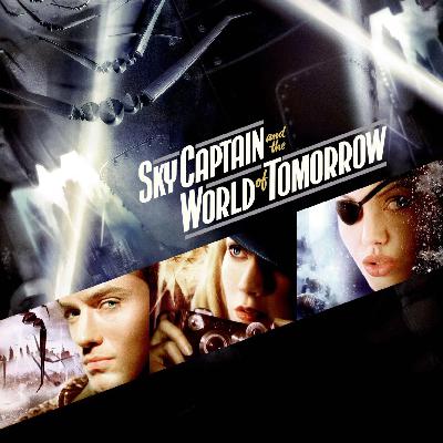 Sky Captain and the World of Tomorrow Sky Captain and the World of Tomorrow