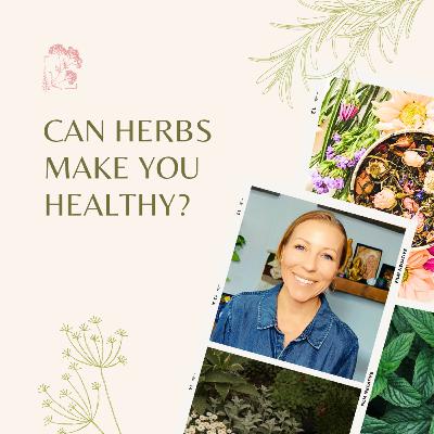 Can Herbs Make You Healthy?