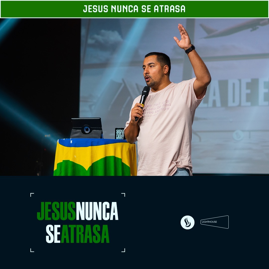 Jesus nunca se atrasa - PR. JOSÉ PADILHA