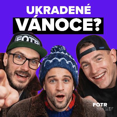 Vánoce bez stresu: Co jsme jako děti nedostali a chceme dát dál - Díl 88.