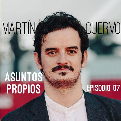 Martín Cuervo - Asuntos Propios