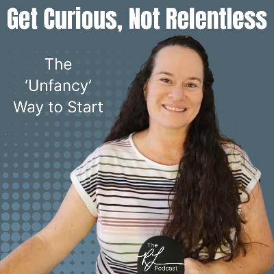 Stuck in Analysis Paralysis? Why You Need to Stop Being "Relentless" | The Rhonda Lavoie Podcast Ep10