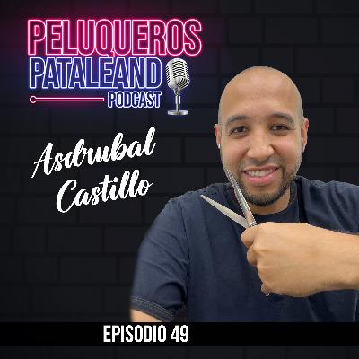 ¡Empezó por casualidad y ahora enseña en Miami! | Grooming, mobile, razas y academia con Asdrúbal Castillo - Ep #49