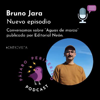 #97 Escribir sobre el territorio con Brujo Jara [VIDEO]