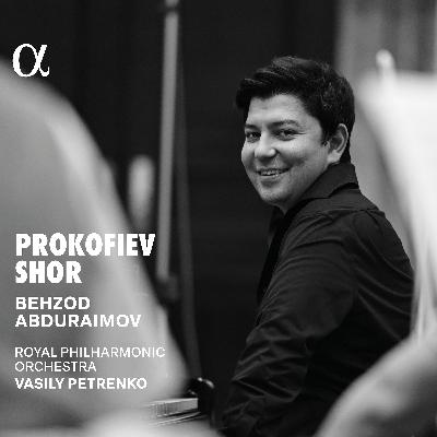 Behzod Abduraimov plays Prokkofiev and Shor Behzod Abduraimov plays Prokkofiev and Shor