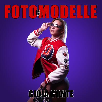 S02 - 18 Gioia Conte - Intervista e foto