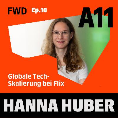 Globale Tech-Skalierung bei Flix mit Hanna Huber Globale Tech-Skalierung bei Flix mit Hanna Huber