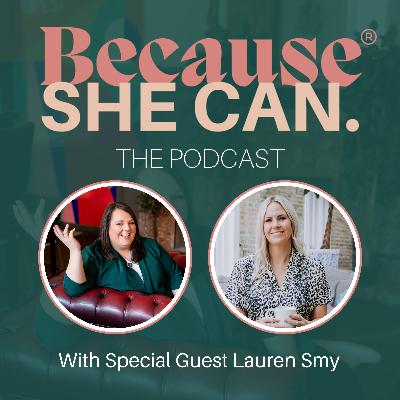 Ep.37 Think You've Got ADHD? Exploring Neurodiversity in Women in Business with Lauren Smy Ep.37 Think You've Got ADHD? Exploring Neurodiversity in Women in Business with Lauren Smy
