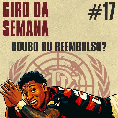 Giro da Semana #17 - Roubo ou Reembolso? Giro da Semana #17 - Roubo ou Reembolso?