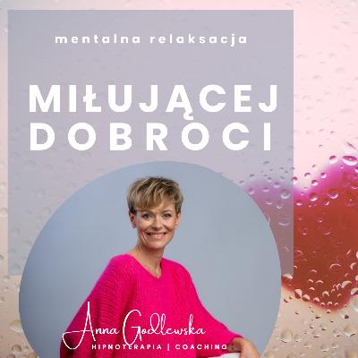 Medytacja Miłującej Dobroci
