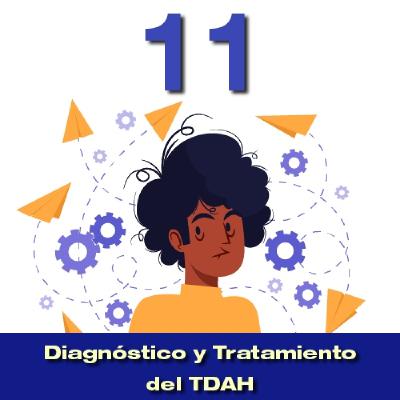 EPISODIO 11 - TDAH y el éxito de su tratamiento en EEUU, con Dr. Byron García (McLean Hospital y Harvard Medical School)