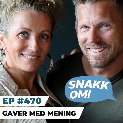 Ep 470 - Gaver med mening