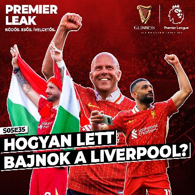 Hogyan lett bajnok a Liverpool? | S05E35