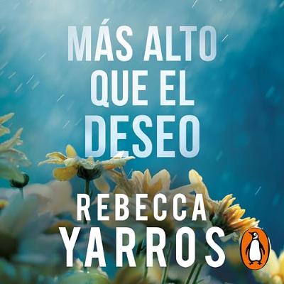 Más alto que el deseo [Eyes Turned Skyward] (Audiolibro) | Prueba Gratis