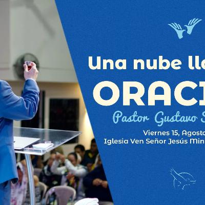 Una Nube Llamada Oración.15.08. 2025