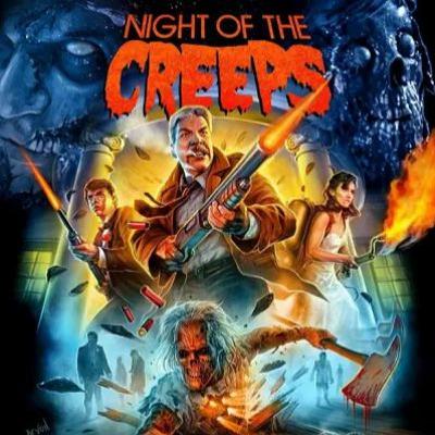 #45 Night Of The Creeps 1986