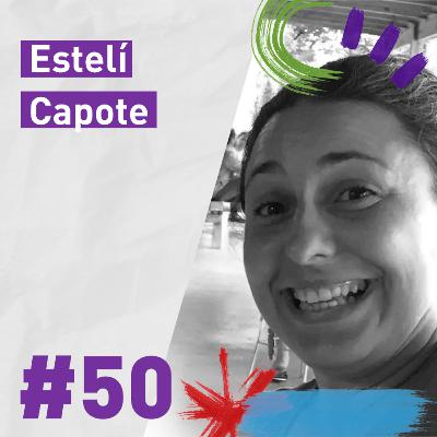 #50 Estelí Capote: "ni el Estado ni la iglesia pueden ir por encima de los derechos de las mujeres en Puerto Rico"