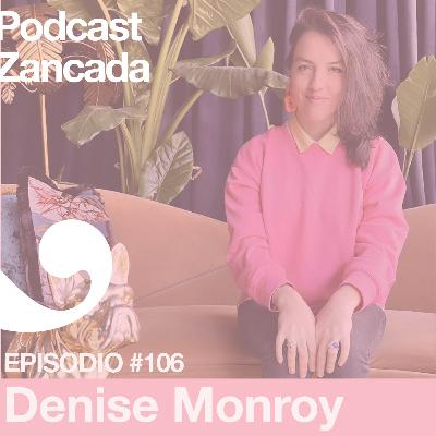 Ep 106: Denise Monroy, creadora del restaurante Elektra en Colombia, un fast food con visión punk
