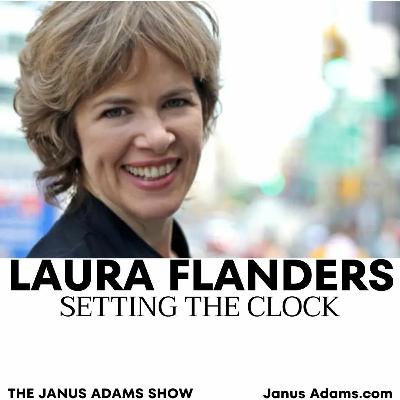 LAURA FLANDERS, Journalist