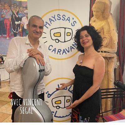 Vincent SEGAL  l'émerveillement et la gentillesse sont les clefs de l'écoute!فيسنت سجال ، الإنبهار الطفولي المستمر سر الاصغاء