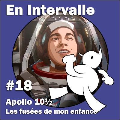 Apollo 10 ½. (En Intervalle #18)