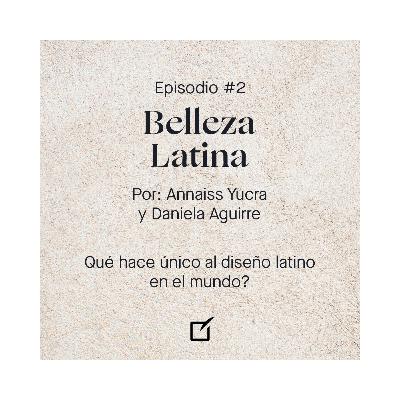 Qué hace único al diseño latino en el mundo? Qué hace único al diseño latino en el mundo?