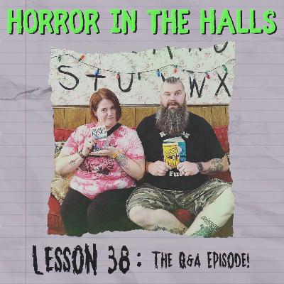 Lesson 38: The Q&A Special!