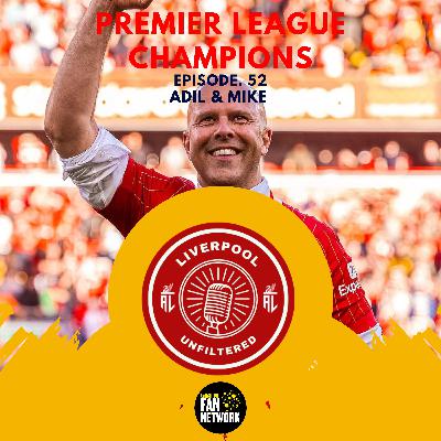 Episode 52 | PREMIER LEAGUE CHAMPIONS