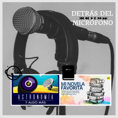 EP. 01 ASTRONOMÍA Y ALGO MAS - MI NOVELA FAVORITA